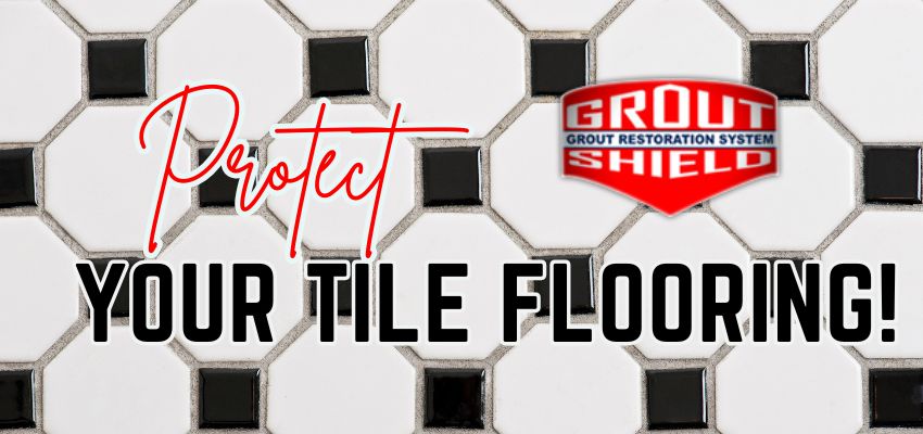 Protect your tile flooring Grout SHield